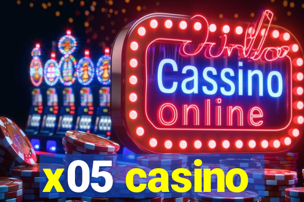 x05 casino